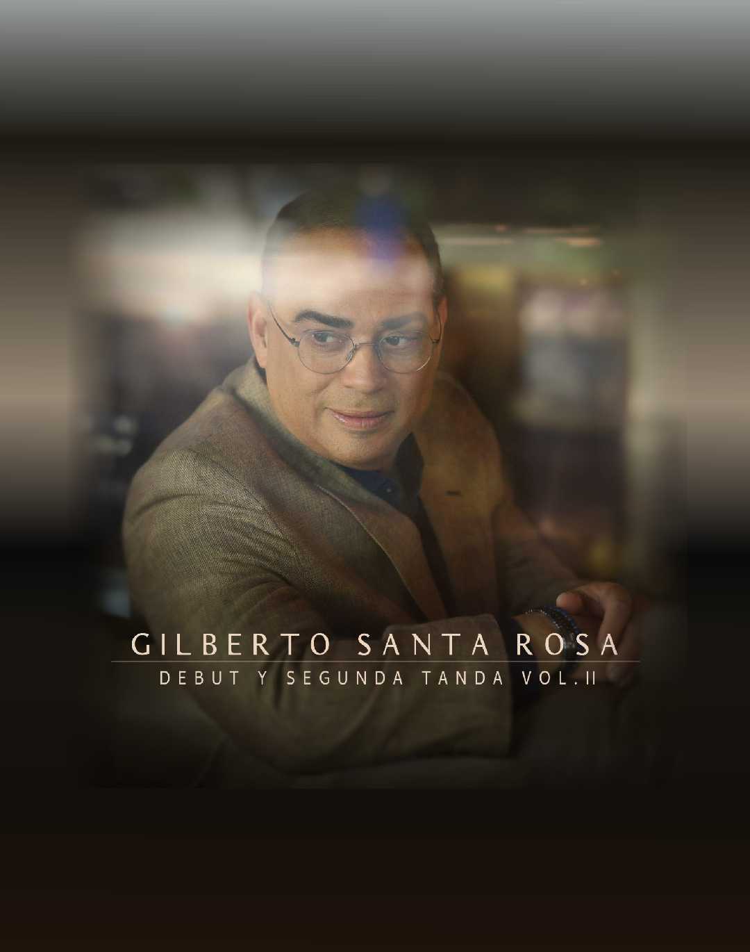 Gilberto Santa Rosa estrena debut y segunda tanda Vol. II, salió al mercado el 22 de noviembre de 2024