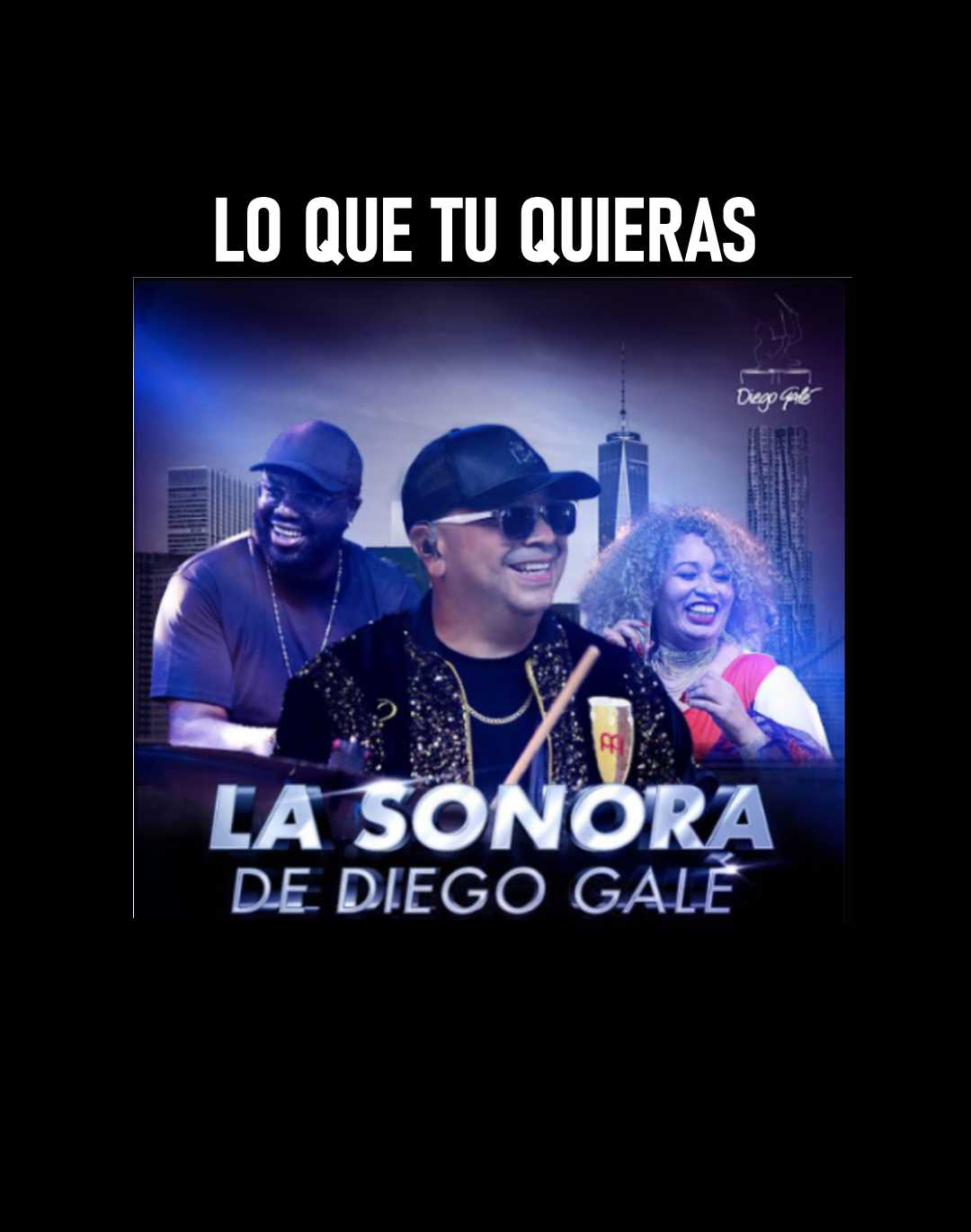 3..- REPICA EL QUINTO – LA SONORA DE DIEGO GALE – LO QUE TÚ QUERÍAS – 2025